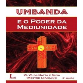 Umbanda-e-o-poder-da-mediunidade 4ª-edicao